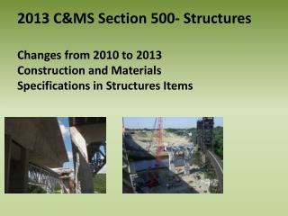 2013 C&amp;MS Section 500- Structures