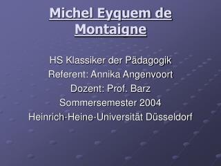 Michel Eyquem de Montaigne