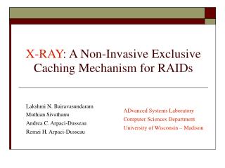 X-RAY : A Non-Invasive Exclusive Caching Mechanism for RAIDs