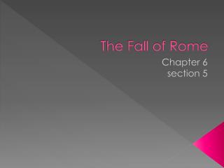 The Fall of Rome