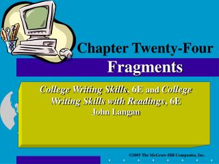Chapter Twenty-Four Fragments
