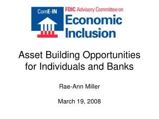 Asset Building Opportunities for Individuals and Banks