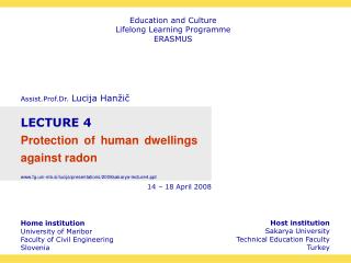 Home institution University of Maribor Faculty of Civil Engineering Slovenia