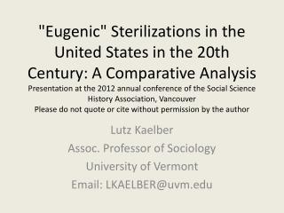 Lutz Kaelber Assoc. Professor of Sociology University of Vermont Email: LKAELBER@uvm