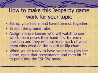 How to make this Jeopardy game work for your topic