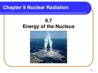 Chapter 9 Nuclear Radiation
