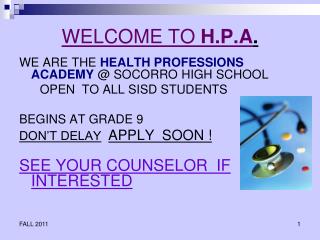 WELCOME TO H.P.A .