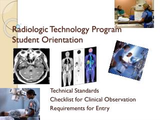 Radiologic Technology Program Student Orientation