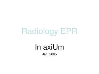 Radiology EPR