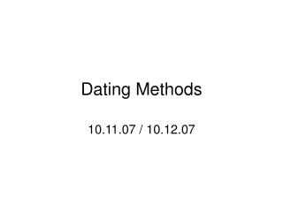 Dating Methods