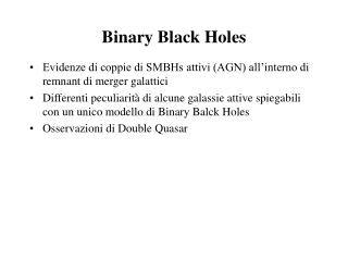 Binary Black Holes