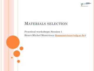 Materials selection