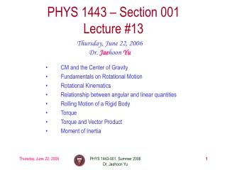 PHYS 1443 – Section 001 Lecture #13