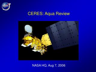 CERES: Aqua Review NASA HQ, Aug 7, 2006