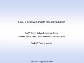 Level-2 ocean color data processing basics