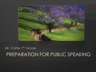 Preparation For Public Speaking