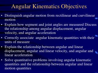 Angular Kinematics Objectives