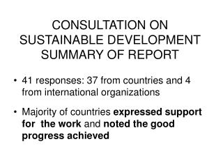 CONSULTATION ON SUSTAINABLE DEVELOPMENT SUMMARY OF REPORT