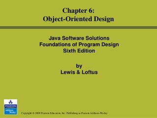 Java Software Solutions Foundations of Program Design Sixth Edition by Lewis &amp; Loftus