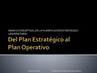 Del Plan Estratégico al Plan Operativo
