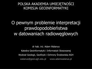 O pewnym problemie interpretacji prawdopodobieństwa w datowaniach radiowęglowych