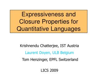 Expressiveness and Closure Properties for Quantitative Languages