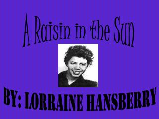 A Raisin in the Sun
