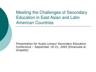 Meeting the Challenges of Secondary Education in East Asian and Latin American Countries