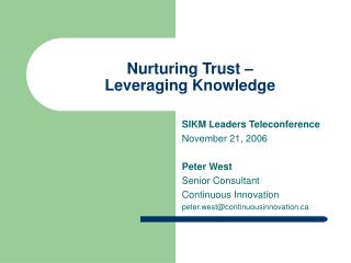 Nurturing Trust – Leveraging Knowledge