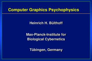 Computer Graphics Psychophysics