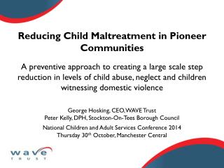 Reducing Child Maltreatment in Pioneer Communities