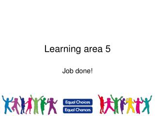 Learning area 5