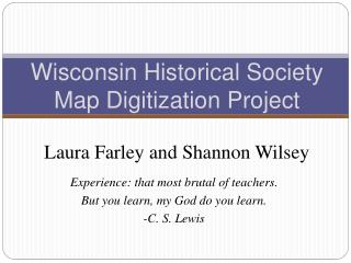 Wisconsin Historical Society Map Digitization Project