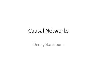 Causal Networks