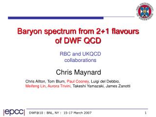 Baryon spectrum from 2+1 flavours of DWF QCD