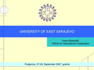 UNIVERSITY OF EAST SARAJEVO