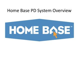Home Base PD System Overview