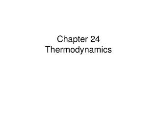 Chapter 24 Thermodynamics