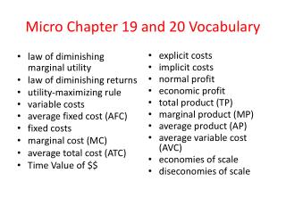 Micro Chapter 19 and 20 Vocabulary