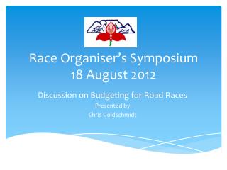Race Organiser’s Symposium 18 August 2012