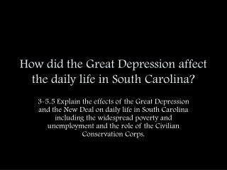 How did the Great Depression affect the daily life in South Carolina?