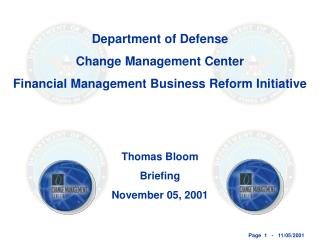 Department of Defense Change Management Center Financial Management Business Reform Initiative