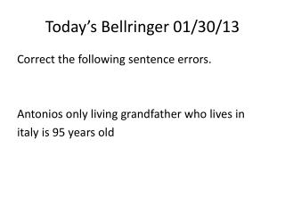 Today’s Bellringer 01/30/13