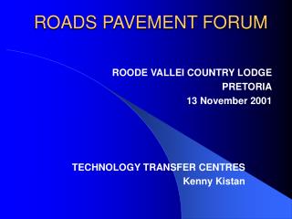 ROADS PAVEMENT FORUM