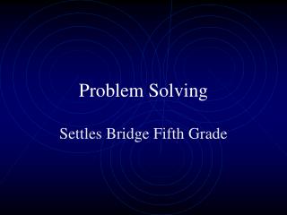 Problem Solving