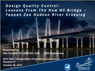 Design Quality Control: Lessons From The New NY Bridge – Tappan Zee Hudson River Crossing