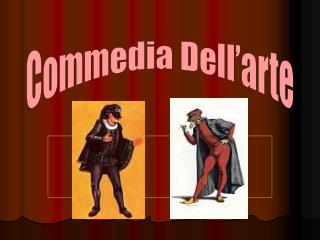 Commedia Dell’arte