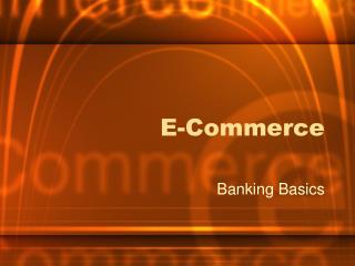 E-Commerce
