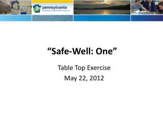 “Safe-Well: One”