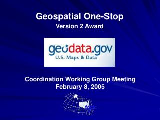 Geospatial One-Stop Version 2 Award